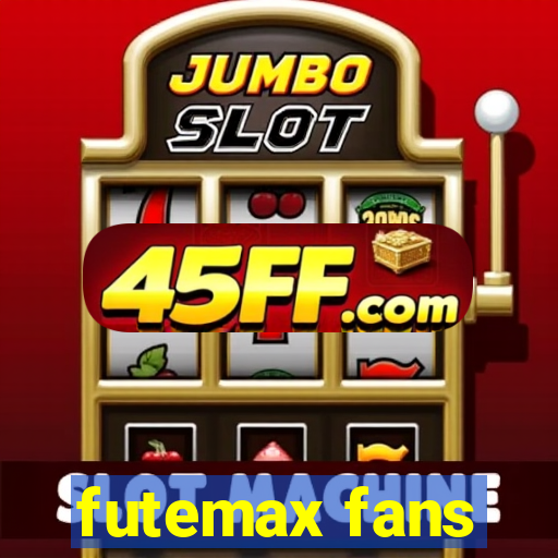 futemax fans